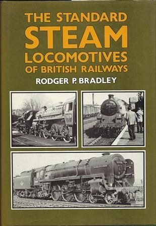 The Standard Steam Locomotives Of British Railways