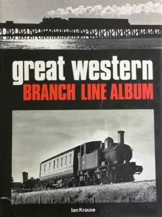 Great Western Branch Line Album