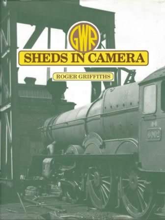 GWR Sheds In Camera