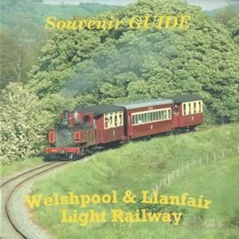Souvenir Guide: Wleshpool & Llanfair Light Railway