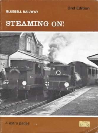 Bluebell Railway: Steaming On! - 2nd Edition