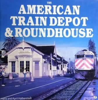 The American Train Depot & Roundhouse