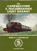 The Campbeltown & Machrihanish Light Railway