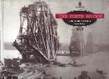 The Forth Bridge: A Picture History