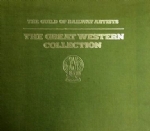 The Guild of Railway Artists - The Great Western Collection