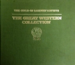 The Guild of Railway Artists: The Great Western Collection, GWR 150 1835-1985