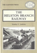 The Helston Branch Railway - LP184
