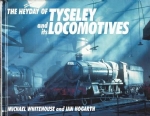 The Heyday Of Tyseley & It's Locomotives