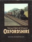 The Last Days Of Steam In Oxfordshire