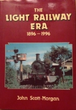 The Light Railway Era 1896-1996