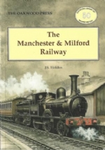 The Manchester & Milford Railway - OL50