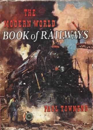 The Modern World Book Of Railways