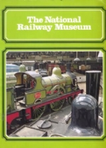 The National Railway Museum Guide