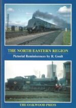 The North Eastern Region: Pictoral Reminiscences By R Goult - PS5