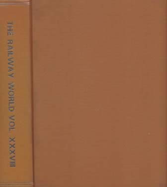 The Railway World Vol 38 - No 441
