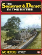 The Somerset & Dorset in the Sixties