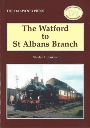 The Watford To St Albans Branch - LP177