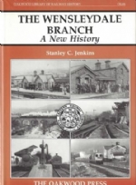 The Wensleydale Branch: A New History - OL86