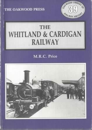 The Whitland & Cardigan Railway - OL39