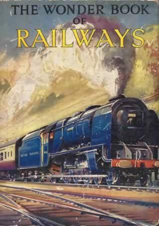 The Wonder Book Of Railways