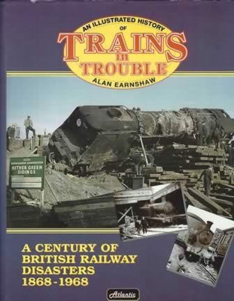 An Illustrated History of Trains in Trouble BR Disasters