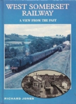 West Somerset Railway A View From The Past