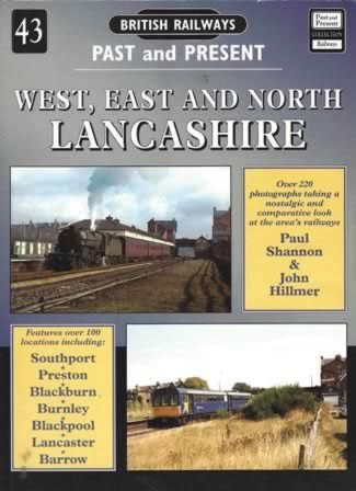 British Railways Past And Present No. 43 West, East And North Lancashire