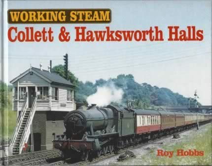Working Steam Collett & Hawksworth Halls
